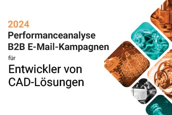 2024 Performanceanalyse B2B E-Mail-Kampagnen für Entwickler von CAD-Lösungen
